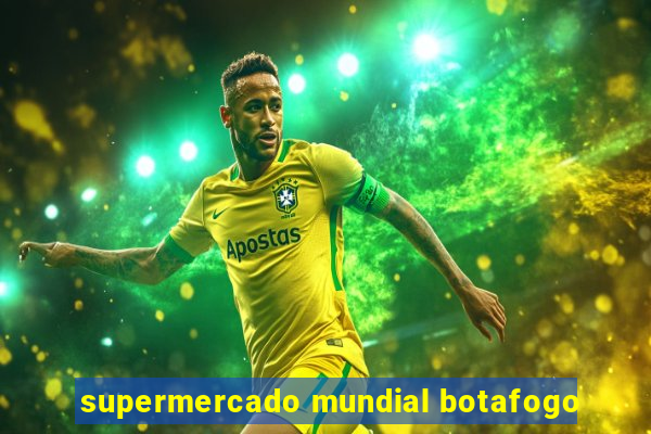 supermercado mundial botafogo